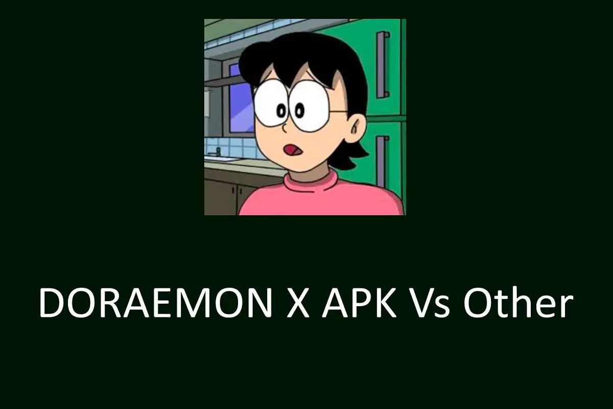 DORAEMON X APK vs. Other Versions: Which One Should You Download?